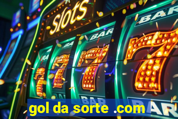 gol da sorte .com