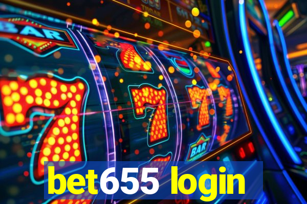 bet655 login