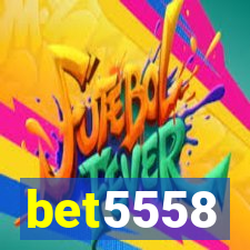 bet5558