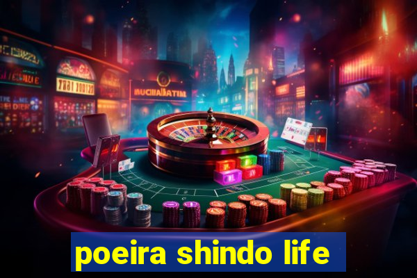 poeira shindo life