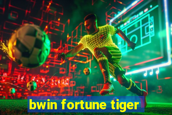 bwin fortune tiger