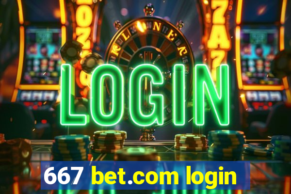 667 bet.com login