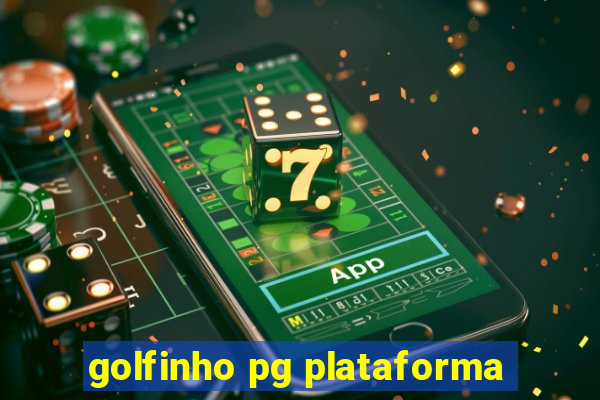 golfinho pg plataforma