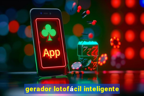 gerador lotofácil inteligente