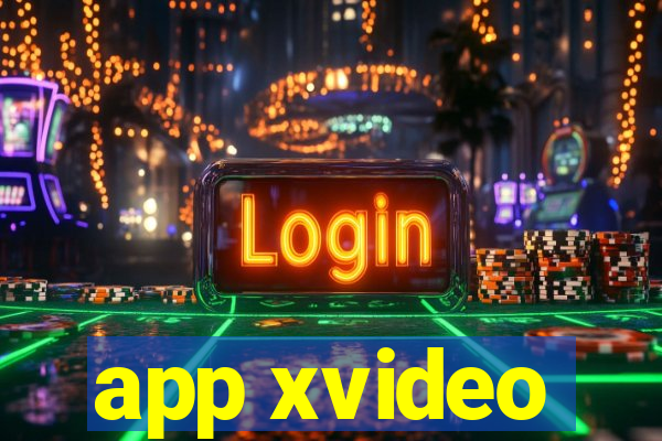 app xvideo