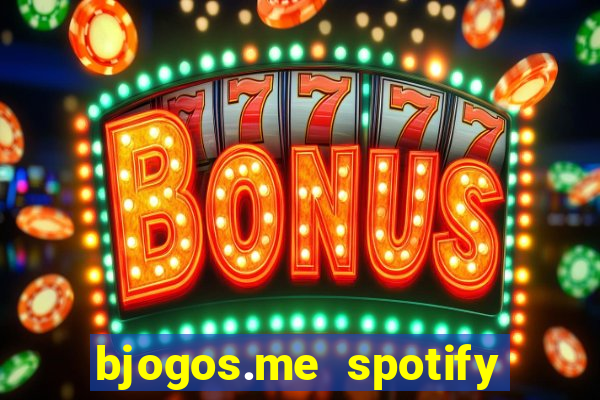 bjogos.me spotify premium apk