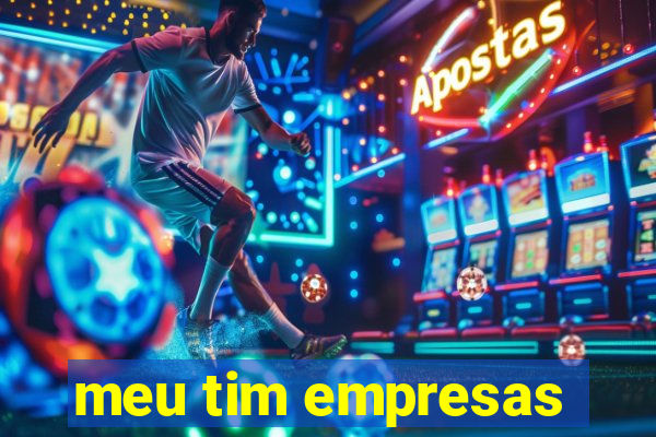 meu tim empresas