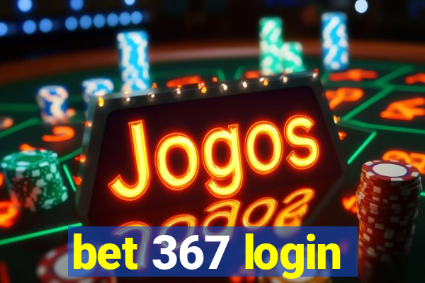 bet 367 login