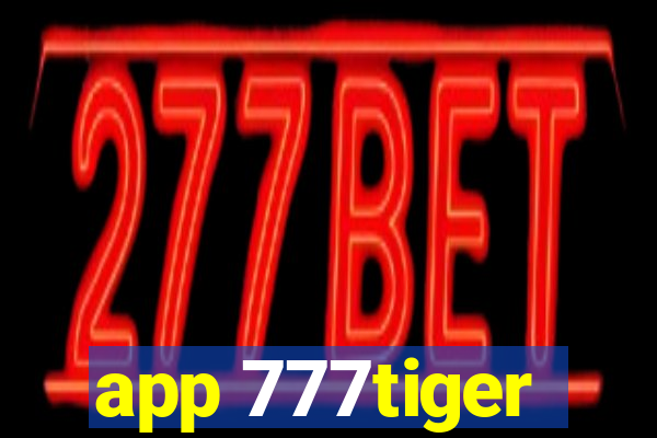 app 777tiger