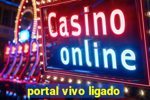 portal vivo ligado