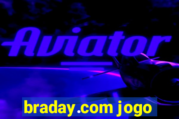 braday.com jogo