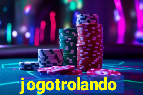 jogotrolando