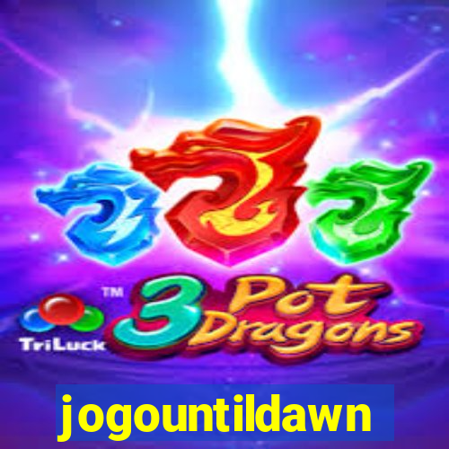 jogountildawn