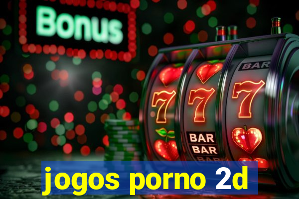 jogos porno 2d