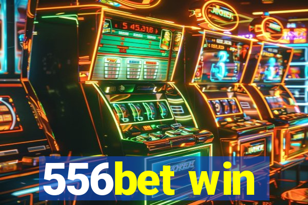 556bet win