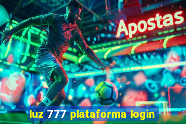 luz 777 plataforma login