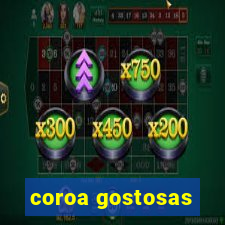 coroa gostosas