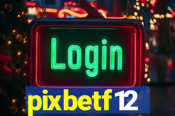 pixbetf12