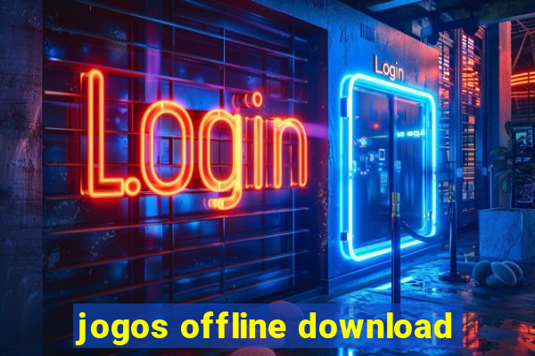 jogos offline download