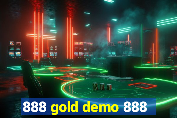 888 gold demo 888