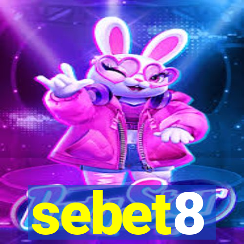 sebet8