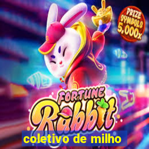 coletivo de milho