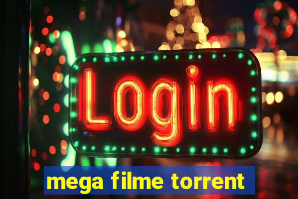 mega filme torrent