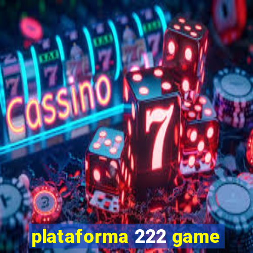 plataforma 222 game