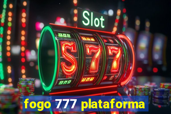 fogo 777 plataforma