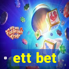 ett bet