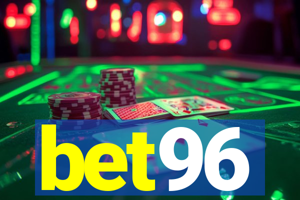 bet96