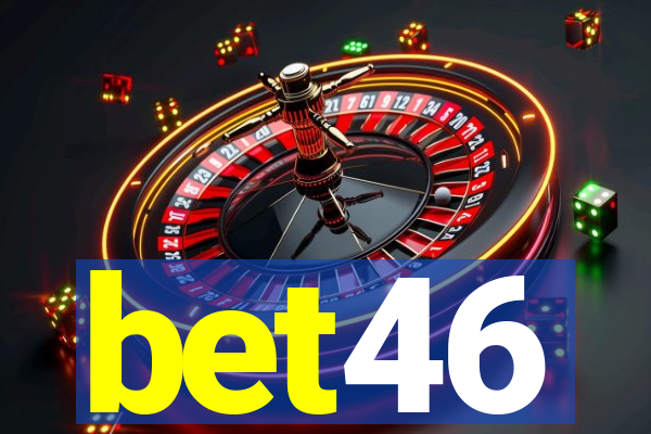 bet46