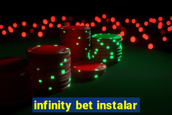 infinity bet instalar