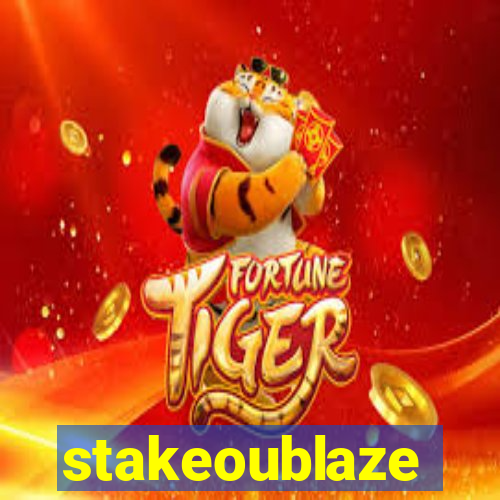 stakeoublaze