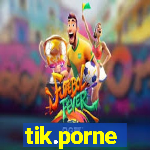 tik.porne