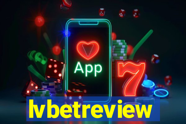 lvbetreview