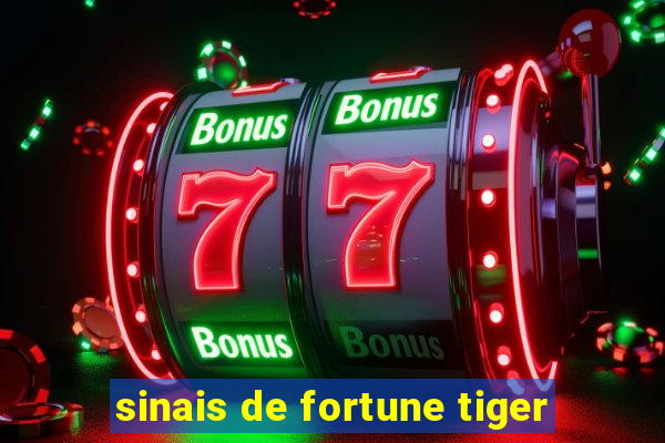 sinais de fortune tiger