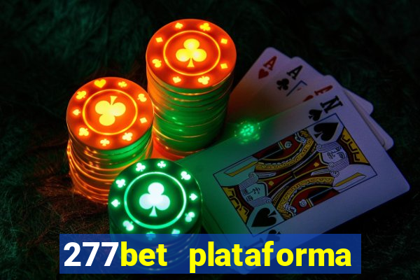 277bet plataforma de jogos