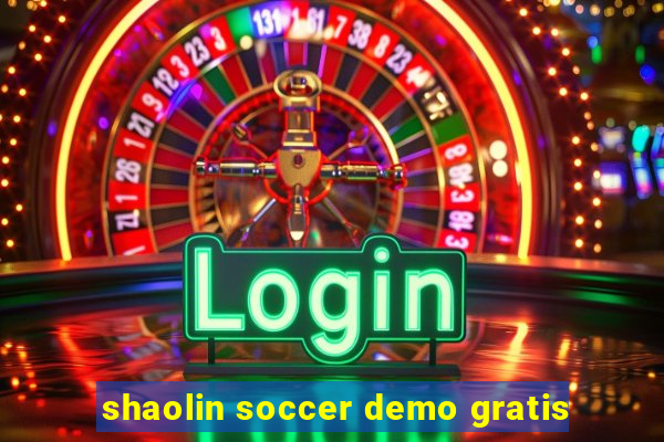 shaolin soccer demo gratis