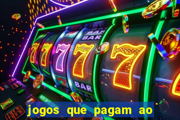 jogos que pagam ao se cadastrar