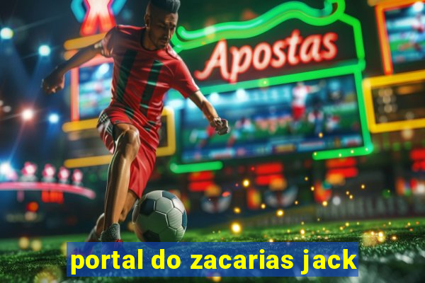 portal do zacarias jack