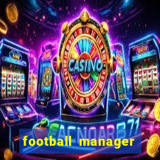 football manager 2021 touch 21.4.0 apk