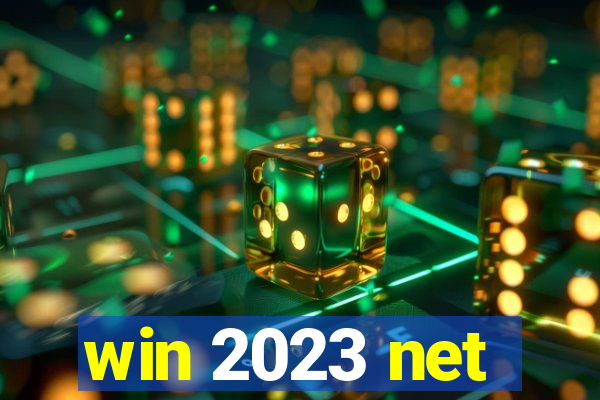 win 2023 net