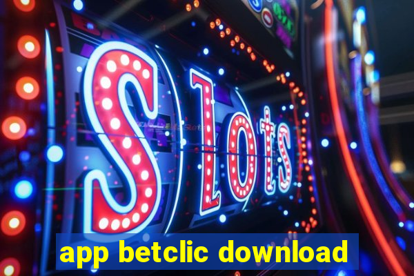 app betclic download