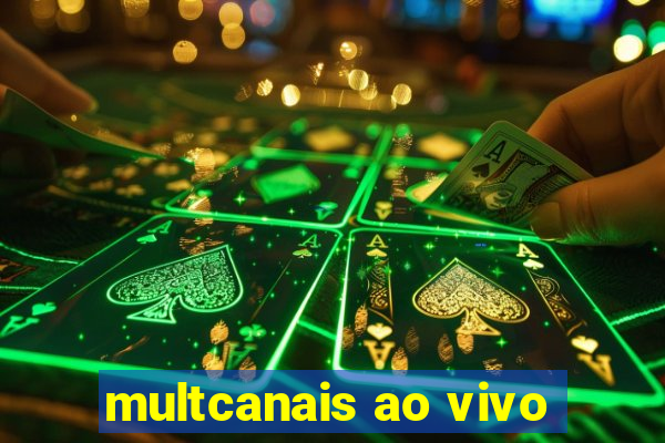 multcanais ao vivo