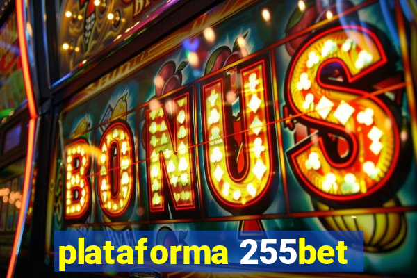 plataforma 255bet