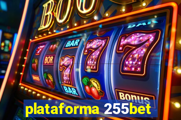 plataforma 255bet