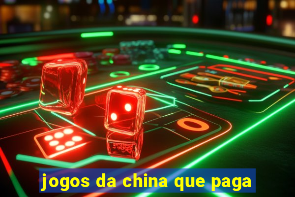 jogos da china que paga