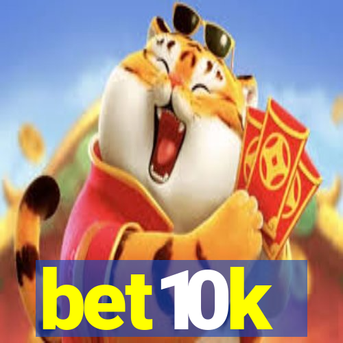 bet10k