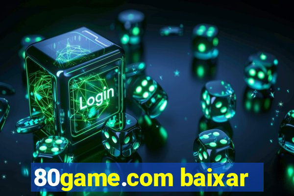 80game.com baixar